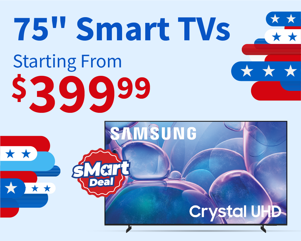 75 inch Smart TVs Starting form $399.99